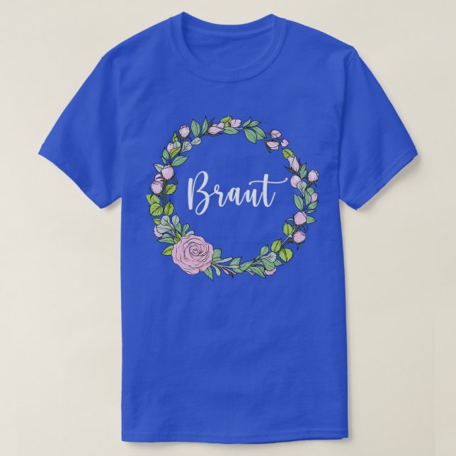 Bride I floral wreath wedding boho style eucalyptu T-Shirt (Design Front)