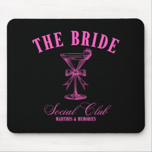 Bride Martini Bachelorette Social Club Mouse Mat