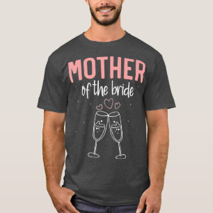 Bride Mom Bachelorette Party Bridal Shower Women B T-Shirt