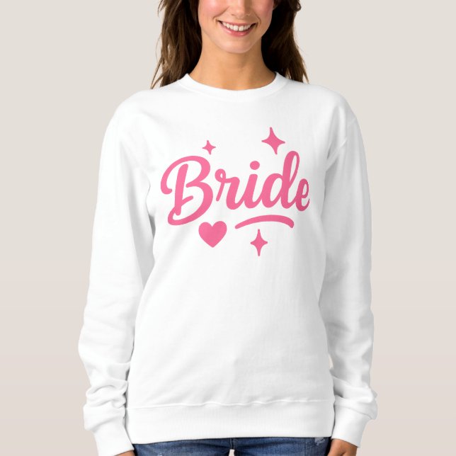 Bride Neon Pink Sweatshirt (Front)