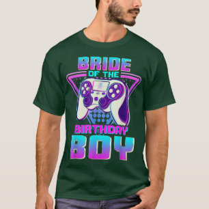 Bride of the Birthday Boy Funny Video Game Birthda T-Shirt