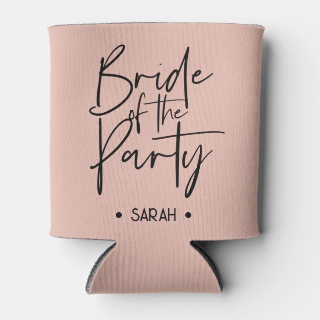 Bride of the Party Can Cooler for Bachelorette (Front)