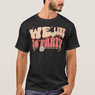 Bride Of The Party We Like To Party Retro Bachelor T-Shirt