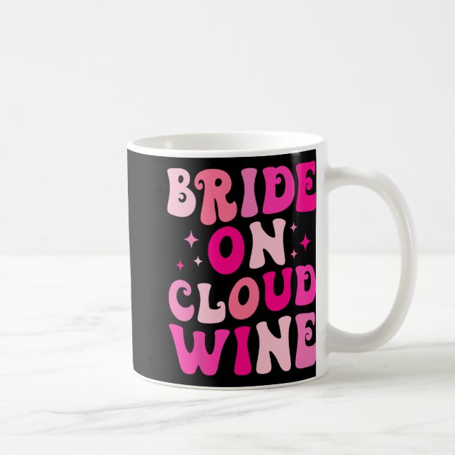 Bride On Wine Cloud Drinking Bachelorette Party Ma Coffee Mug (Right)