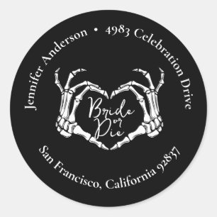 Bride or Die Gothic Skeleton Heart Return Address Classic Round Sticker