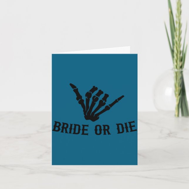 Bride Or Die Rockstar Skeleton Bachelorette Party  Card (Front)
