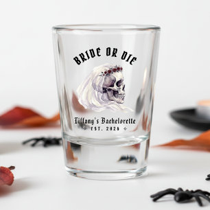 Bride or Die Skeleton Skull Halloween Bachelorette Shot Glass
