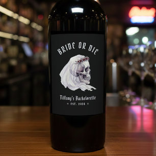 Bride or Die Skeleton Skull Halloween Bachelorette Wine Label