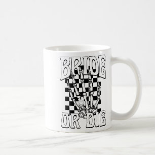 Bride Or Die Team Bride Gothic Halloween Bachelore Coffee Mug