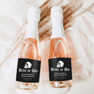 Bride or Die Til Death Do Us Party Bachelorette  Sparkling Wine Label