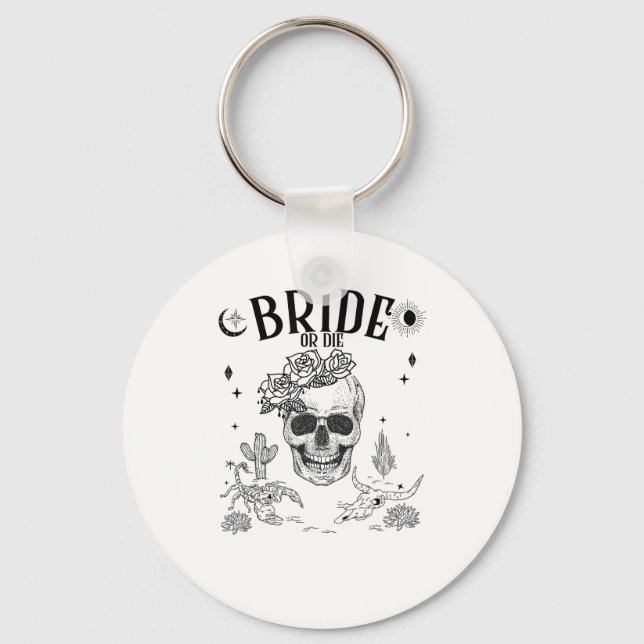 Bride Or Die Till Death Do Us Party Gothic Bachelo Key Ring (Front)