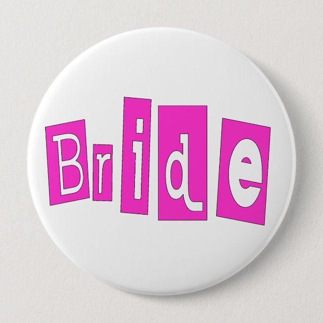 Bride Pink 10 Cm Round Badge (Front)