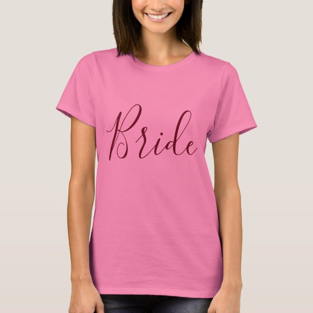 Bride Pink T-Shirt (Front)