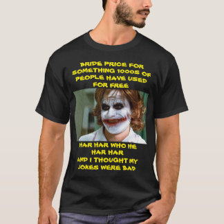 BRIDE PRICE FOR SOMETHING 1000S T-Shirt