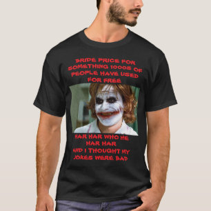 BRIDE PRICE FOR SOMETHING 1000S T-Shirt