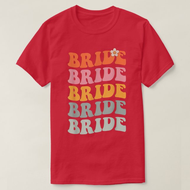 Bride Repeat Retro, Bride Bride Bride, Funny Bride T-Shirt (Design Front)