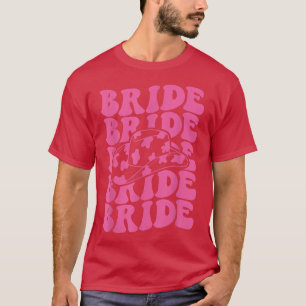 Bride Retro Groovy Rodeo Cowgirl Bachelorette Part T-Shirt