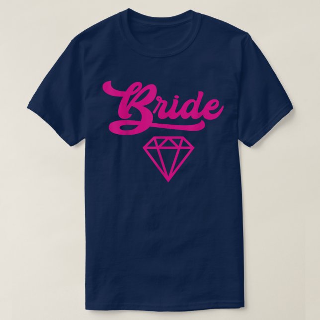 Bride s For Bachelorette Party  BRIDE TO BE  T-Shirt (Design Front)