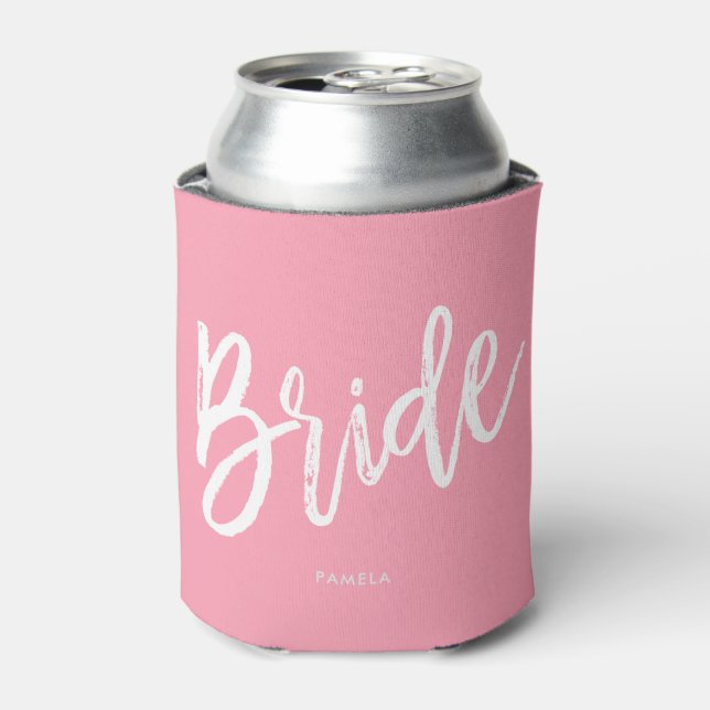Bride | Script Style Custom Wedding Pink Can Cooler (Can Front)