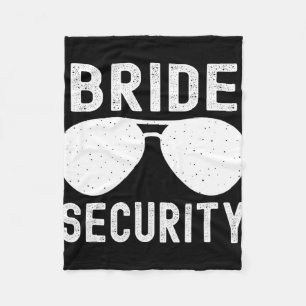 Bride Security Funny Wedding Bachelorette Party Su Fleece Blanket