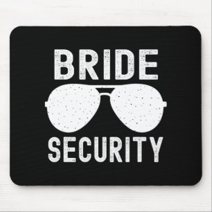 Bride Security Funny Wedding Bachelorette Party Su Mouse Mat