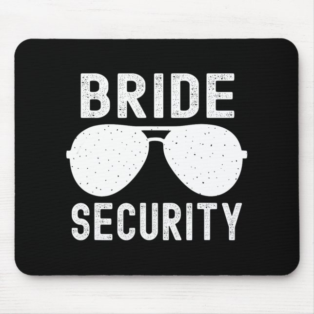 Bride Security Funny Wedding Bachelorette Party Su Mouse Mat (Front)