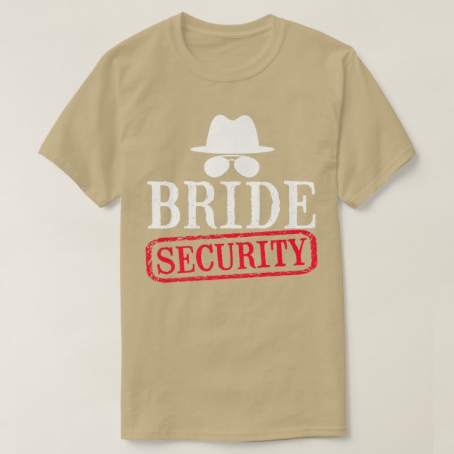 Bride Security Maid Of Honour Wedding Bachelorette T-Shirt (Design Front)