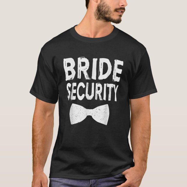 Bride Security Wedding Party T-Shirt (Front)