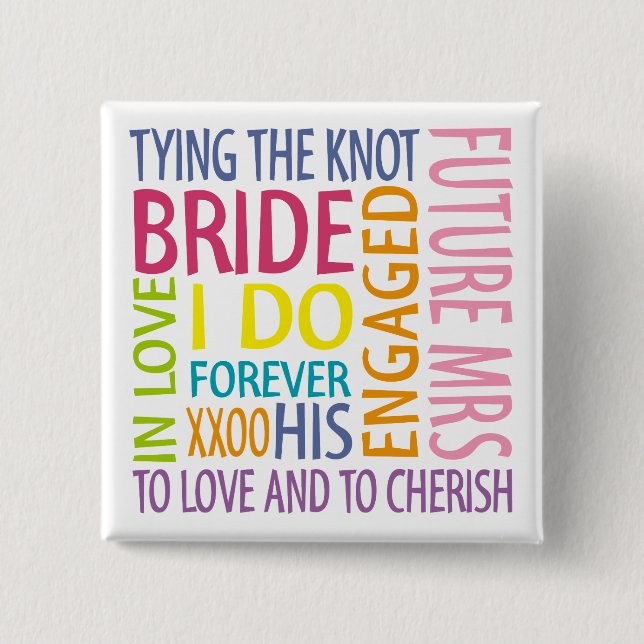Bride Sentiments Wedding 15 Cm Square Badge (Front)