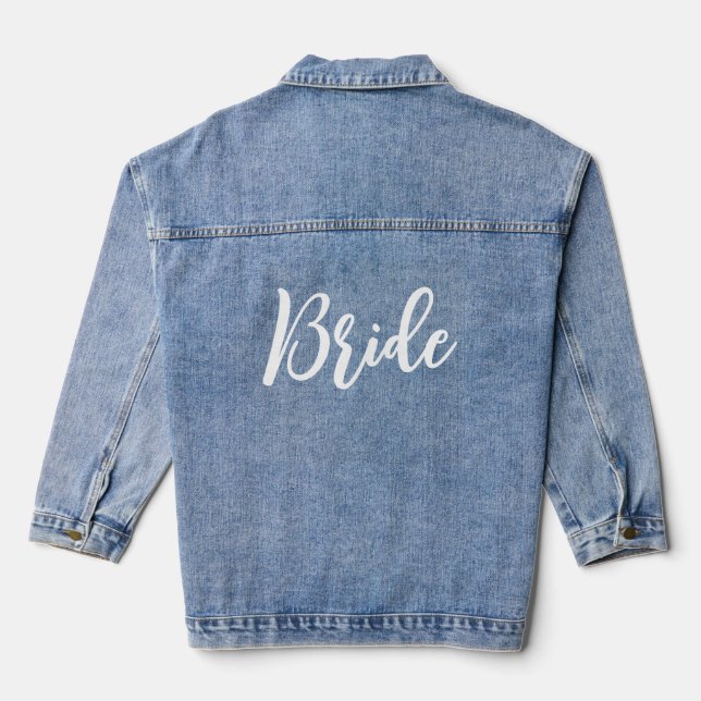 Bride Simple White Typography Script Denim Jacket (Back)