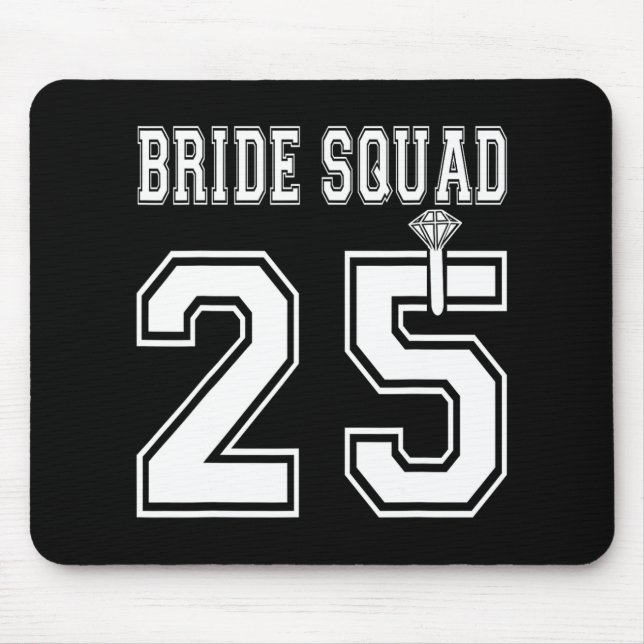 Bride Squad 2025 Bridal Party Bachelorette Team Gr Mouse Mat (Front)