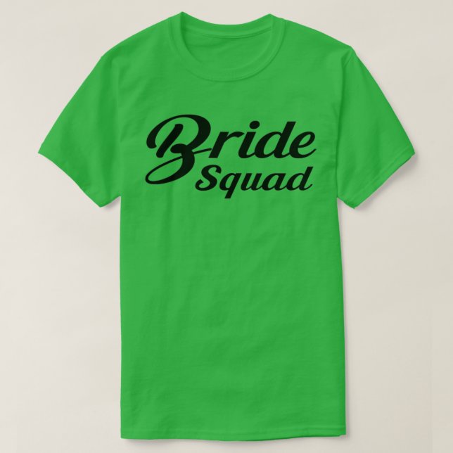 Bride Squad 20 T-Shirt (Design Front)
