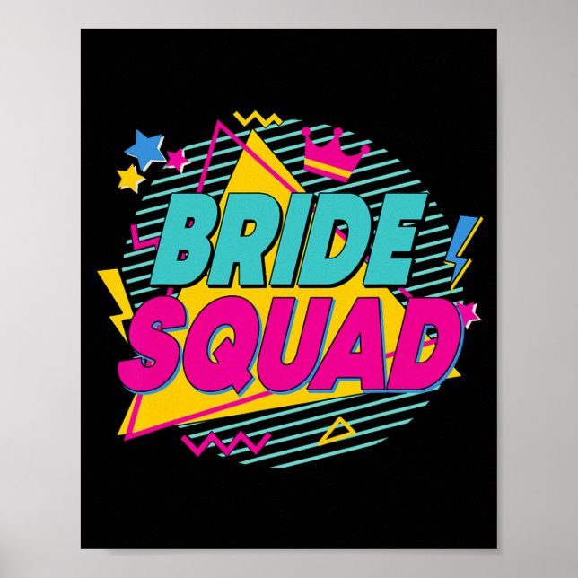 Bride Squad 90s Bach Crew Desert Bachelorette Matc Poster (Front)