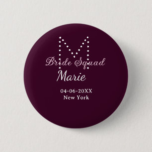 Bride squad add name monogram bridesmaid mauve 6 cm round badge