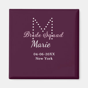 Bride squad add name monogram bridesmaid mauve  magnet