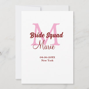Bride squad add name monogram bridesmaid pink date invitation
