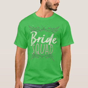 Bride Squad Bachelorette Party Bridal Shower Women T-Shirt