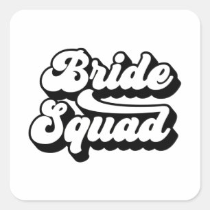 Bride Squad - Bachelorette Party Bridal Wedding Square Sticker