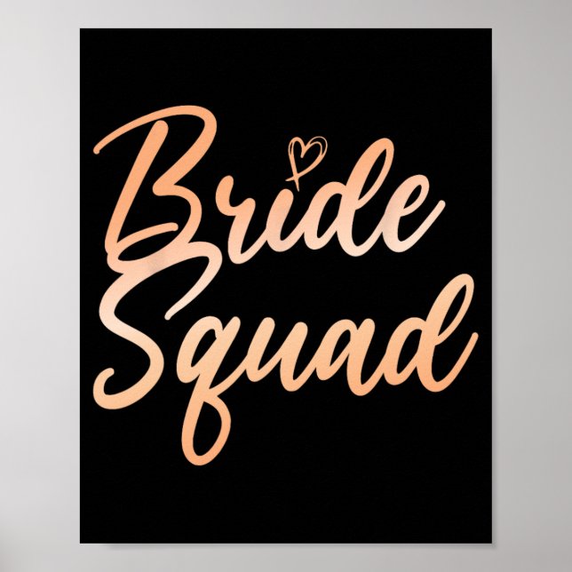 Bride Squad Bachelorette Party Bridesmaid Bridal S Poster (Front)