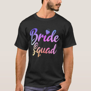 Bride Squad Bachelorette Party Bridesmaid Bridal S T-Shirt