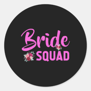 Bride Squad Design - Team Bride Classic Round Sticker