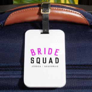 Bride Squad   Hot Pink Bachelorette Bridesmaid Luggage Tag