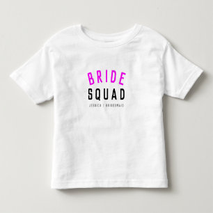 Bride Squad Hot Pink Bachelorette Bridesmaid Toddler T-Shirt