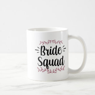 Bride Squad Party Wedding Bachelorette Cute 1 Coffee Mug