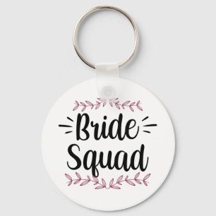 Bride Squad Party Wedding Bachelorette Cute 1 Key Ring