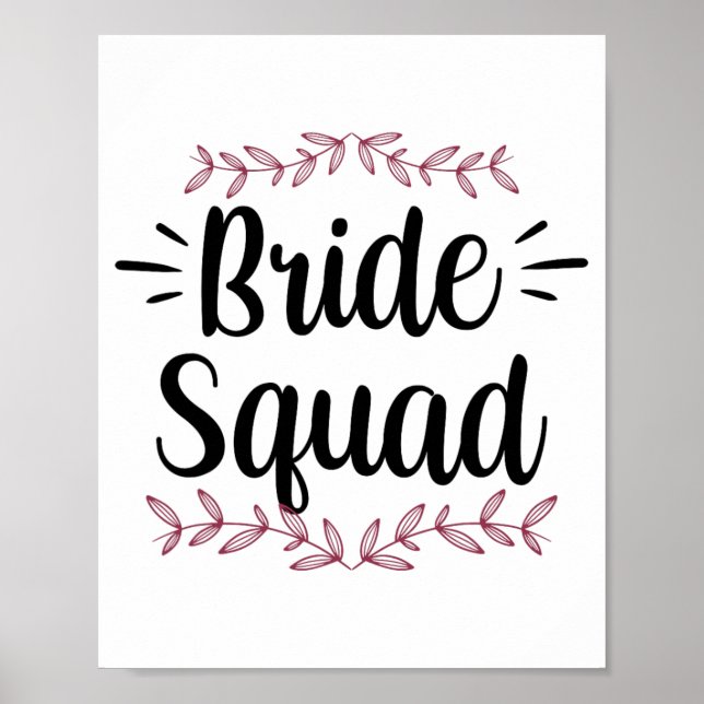Bride Squad Party Wedding Bachelorette Cute 1  Poster (Front)