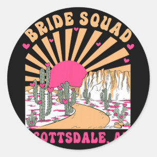 Bride Squad Scottsdale Desert Disco Bachelorette P Classic Round Sticker