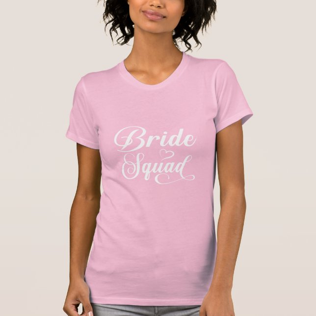 Bride Squad T-Shirt (Front)