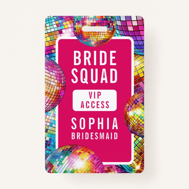 Bride Squad VIP Disco Ball Photo Bachelorette ID Badge (Front)