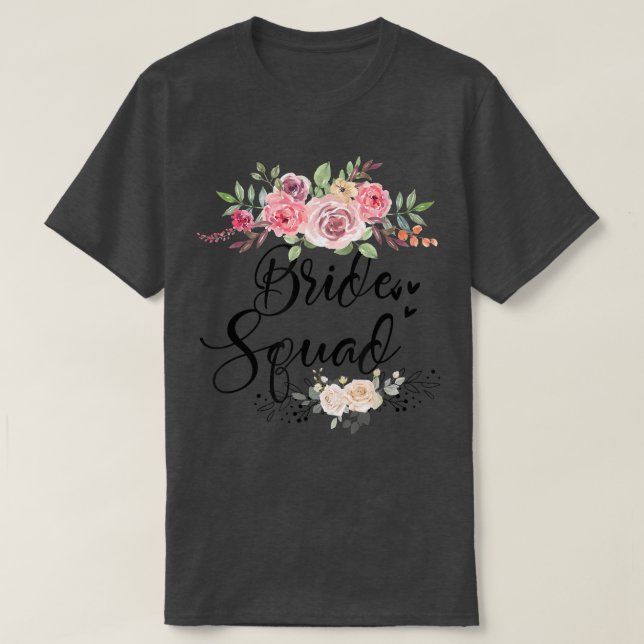 Bride Squad Wedding Bachelorette Party T-Shirt (Design Front)